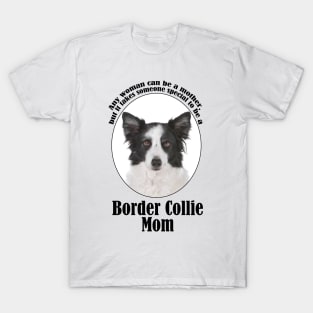 Border Collie Mom T-Shirt